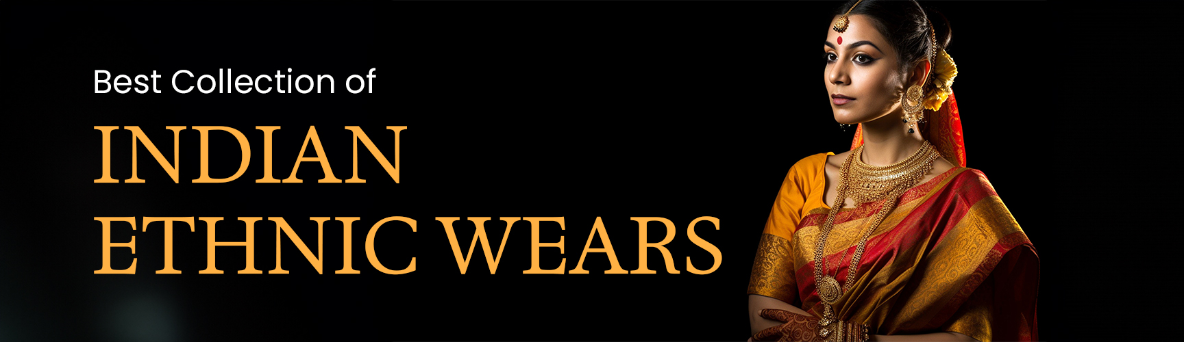 Indian Ethnic Wear Indian Ethnic Wear
